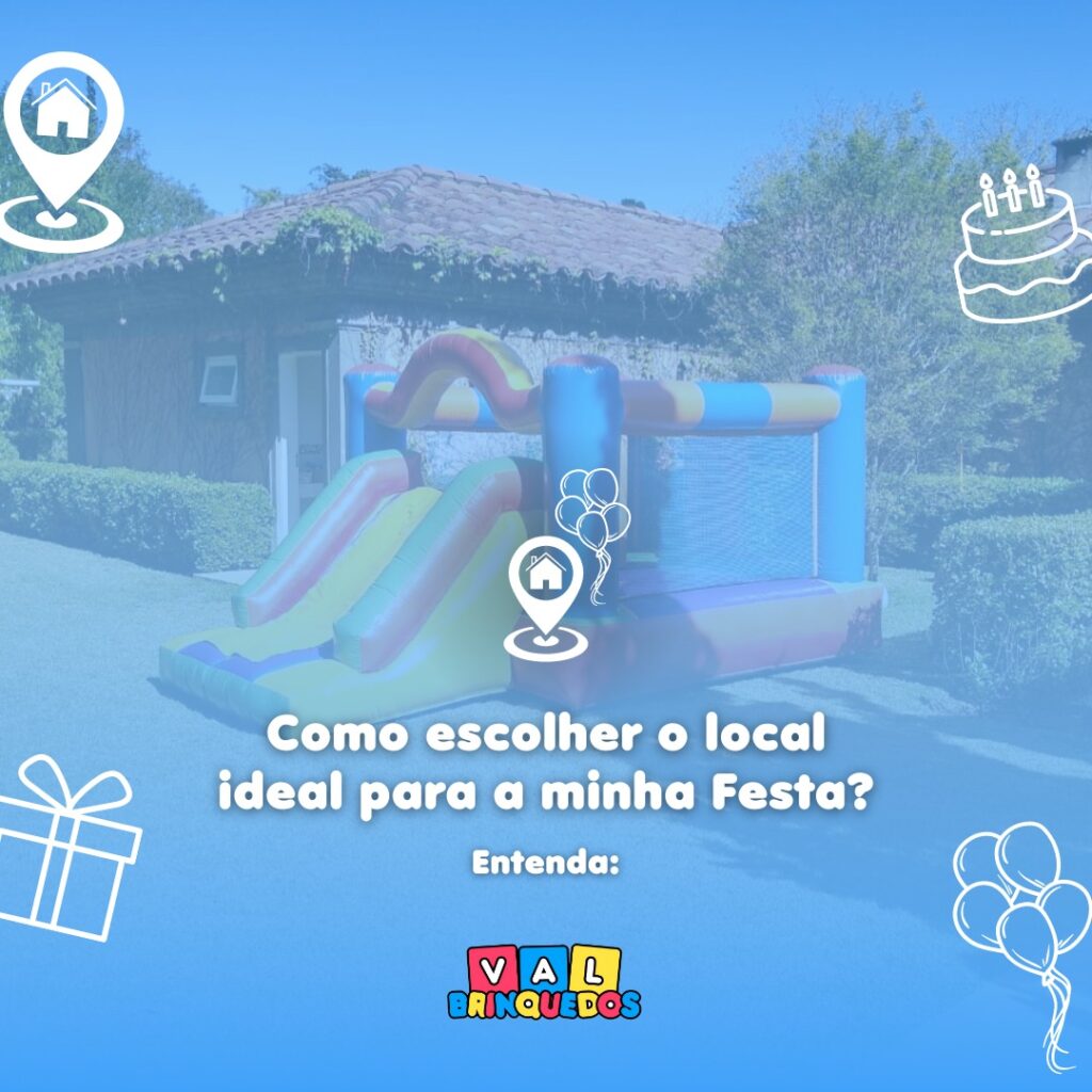 aluguel de brinquedos jundiai - como escolher o local da minha festa infantil